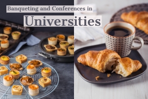 Banqueting and Conferences in Universities
